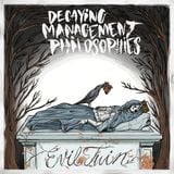 Evil Twin - Decaying Management Philosophies