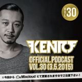 Kento Official Podcast vol.30 (3.5.2015)