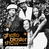 GHETTOBLASTERSHOW #214 (mar. 14/15)