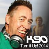 K90 - Turn it Up! 2014