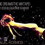 PARALLEL KOSMOS - Electric Dreams(the mixtape) mixed by Deseville & George Exarhos