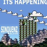 ITS HAPPENING - SINQUENZ ALIVE - JUNE 2012