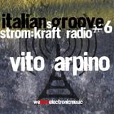 Italiansgroove @ StromkraftRadio with Vito Arpino
