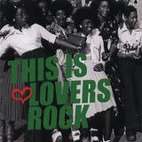 This is Lover's Rock