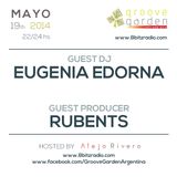 Rubents & Eugenia Edorna @ Groove Garden Radio Experience | 2014_05_19