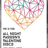 All Night Passion @ The Tunnels 12.02.16
