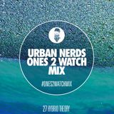 Hybrid Theory - Urban Nerds #Ones2Watch Mix