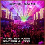 The Stage - Semper Altior (Deep-Tech-House Mix) guest: Paul Kalkbrenner, Alex Niggemann, Ben Klock