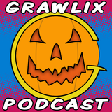 The Grawlix Podcast #9: Oddtober