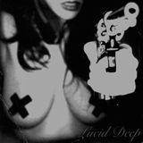 Lucid Deep (Episode 1) - The Beginning