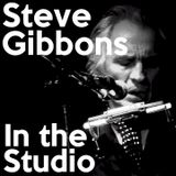 In The Studio with Robin Valk: Steve Gibbons + John Caswell (28/12/2015)