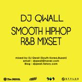 DJ Qwall Smooth Hiphop R&B Mixset (2014.11)