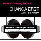 Changacast with Dj Arity - May 14th, 2011