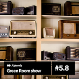 Green Room show #5.8 | Paranoise web Radio