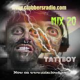 tattboy's Mix No. 20 ~ February 2012 - House - Electro ~ Hip Hop as heard on www.clubbersradio.com