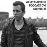 Steffen H (DK) - What Happens Podcast 010