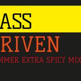 Bass Driven (Summer ExtraSpicyMix)
