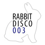Rabbit Disco #003