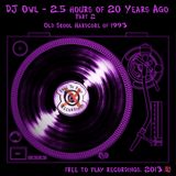 2.5 Hours of 20 Years Ago - Part 2 (1993 UK Rave)