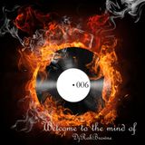 Welcome 2 the mind of DjRobBrowne - Podcast 006