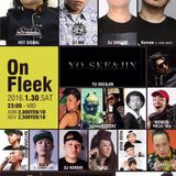 30.JAN.2016 ON FLEEK @名古屋FLEX LOUNGE MUSIC BY HOT SIGNAL