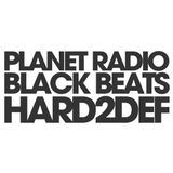 DJ Hard2Def - Planet Radio Black Beats - 27.05.2011