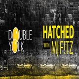MJ F!TZ Presents HATCHED on DI.fm - November 2015