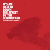 Johnny Paguro - It's Me & Cleto Down The Street By The Schoolyard