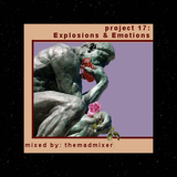project 17 - Explosions & Emotions
