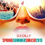 DJ Dilly - Spring-Summer Smash 2015