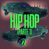 Hip Hop (Parte 1)