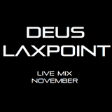 Deus Laxpoint - Live Mix November