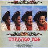 Tarragó Ros - Bien de Campo