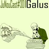 JuNouCast #30 - Galus
