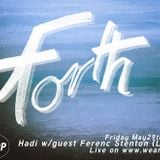 FORTH w/ FERENC STENTON - MAY 29 - 2015
