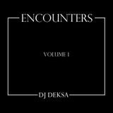 ENCOUNTERS 1 // PART 1