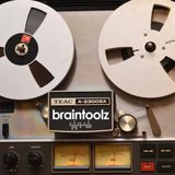 BrainToolz - the mitschnitt 07.2014