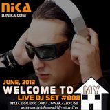 WELCOME TO MY HOUSE (LIVE DJ SET 008) DJ NIKA