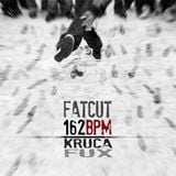 Fatcut - 162 BPM Box