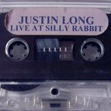Justin Long - Live @ Silly Rabbit Full Tape