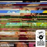 CHACHITAPE#008 - Adreim999