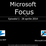 Podcast "Microsoft Focus" - ep.1 - 28.04.2014