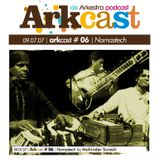 ARKcast # 06 | Namastech by Mohinder Suresh