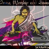 Screamjack - Praise, Worship and Dance