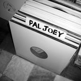 Pal Joey is my everything