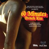 Al Kent's 60 Minutes French Kiss