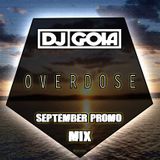 DJ Goia - Overdose (September Promo Mix)