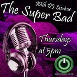 The Superbad with DJ Stenton - 07.08.2015
