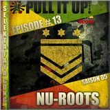 Pull It Up Show - Episode 13 - S5