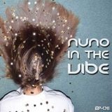 Nuno In The Vibe EP-011 (Indie Dance/House/Deep/Garage)